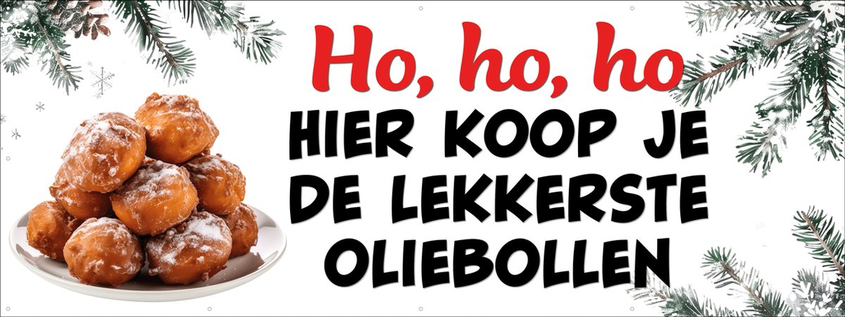Spandoek Ho, ho, ho hier koop je de lekkerste oliebollen - 200 x 75 cm - oliebollen te koop - kerst - oud en nieuw - nieuwjaar - oliebollen kopen - kraam - winkel - banner