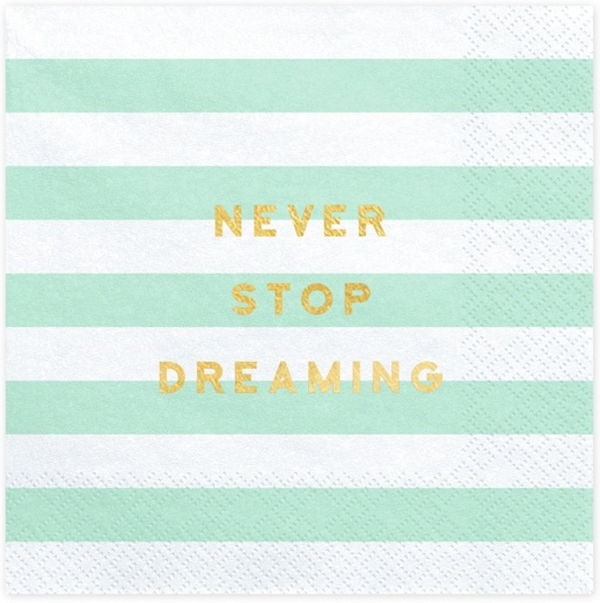 Servetten Yummy - Never stop dreaming, munt, 33x33cm (1 zakje met 20 stuks)