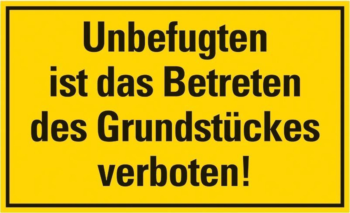 Pickup kunststoff Schild 33x20 cm UNBEFÜGTEN IST DAS BETRETEN DES GRUNDSTÜCKES VERBOTEN