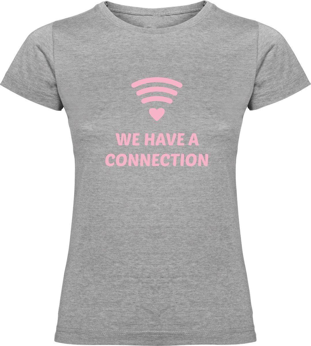 Dames - T-Shirt - Casual T-Shirt - Fun T-Shirt - Fun Tekst - Lifestyle T-Shirt - Mood - Love - WiFi - We Have A Connection - Sport Grey - Maat L