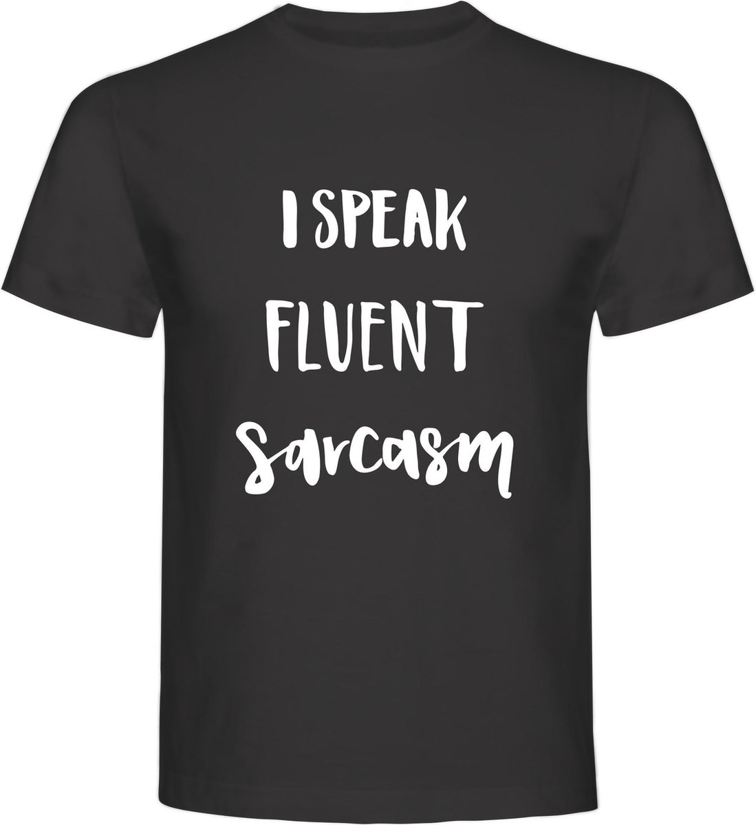 T-Shirt - Casual T-Shirt - Fun T-Shirt - Fun Tekst - Lifestyle T-Shirt - Mood - I Speak Fluent Sarcasm - Size - M