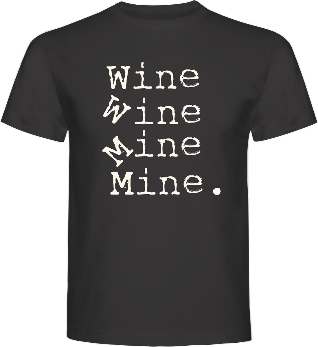 T-Shirt - Casual T-Shirt - Fun T-Shirt - Fun Tekst - Lifestyle T-Shirt - Mood - Wijn - Wine Wine Mine Mine - D.Charcoal  - M