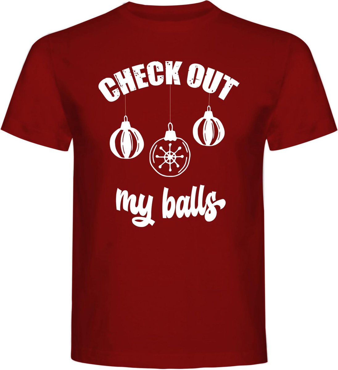 T Shirt - Foute Kerst Shirt - Casual T - Shirt - Fun Shirt - Fun Tekst - Kerstballen - Burgundy - Donker Rood - Check Out My Balls - maat L