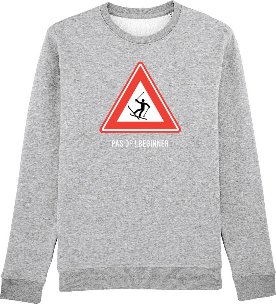 Pas op! Beginner Rustaagh sweater maat S - grijs - bedrukt - unisex -ski