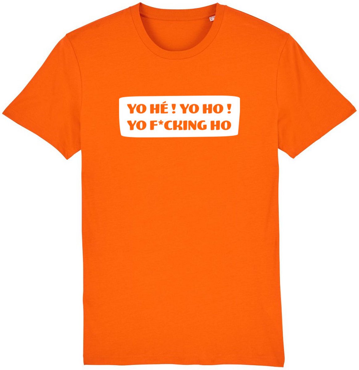 Yo hé! Yo ho! Yo f*cking ho Rustaagh unisex t-shirt maat 3XL - formule 1 - F1 shirts  – oranje shirt – max verstappen shirt – formule 1 shirt