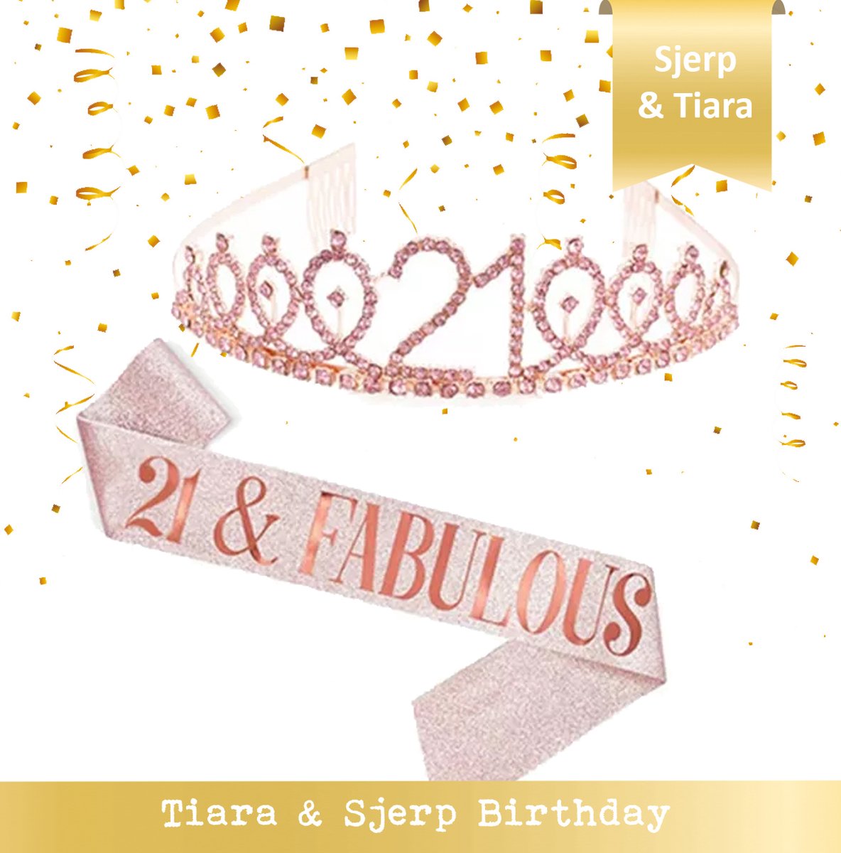 Snoes * 21 and Fabulous Verjaardag Kroon Tiara en Glitter Sjerp * 21 Dinner * Rose Goud Tiara en Kroon * Rose Gold * Jarige versiering * Dress up for your Birthday * Eenentwintigste Verjaardag