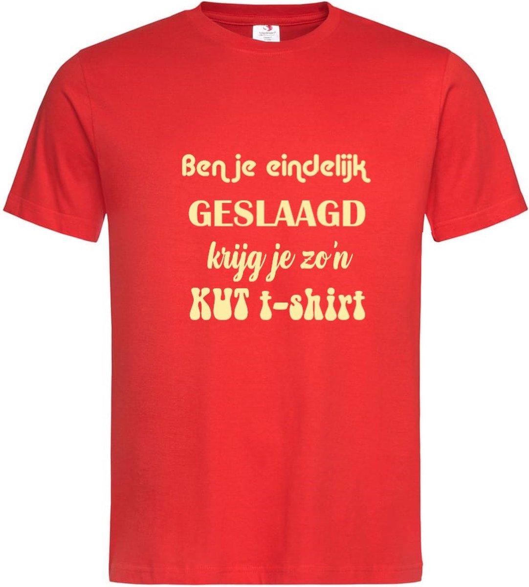 Grappig T-shirt - ben je eindelijk geslaagd krijg je zon kut t-shirt - maat 3XL - Het kadoshoppie