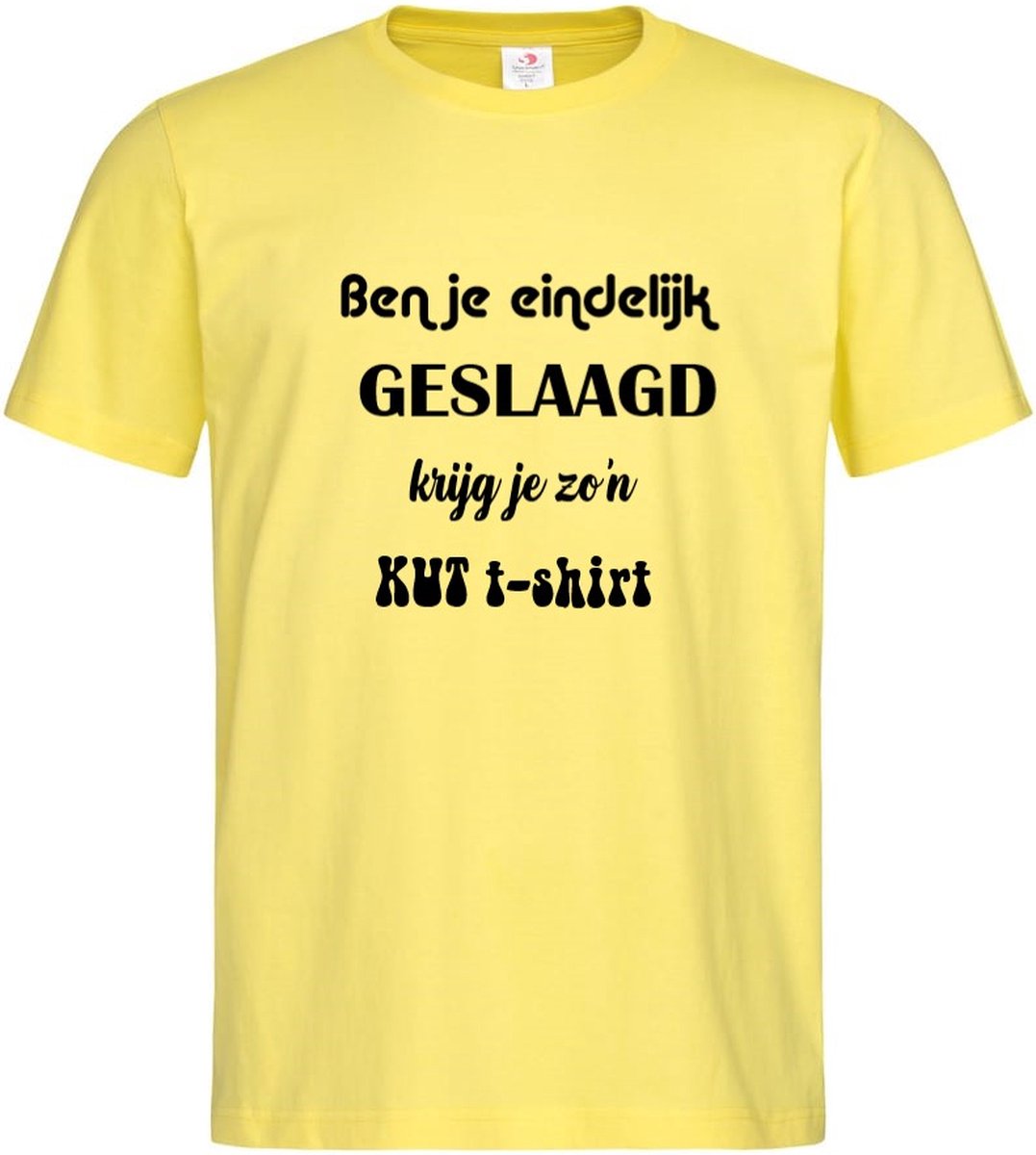 Grappig T-shirt - ben je eindelijk geslaagd krijg je zon kut t-shirt - maat 3XL - Het kadoshoppie