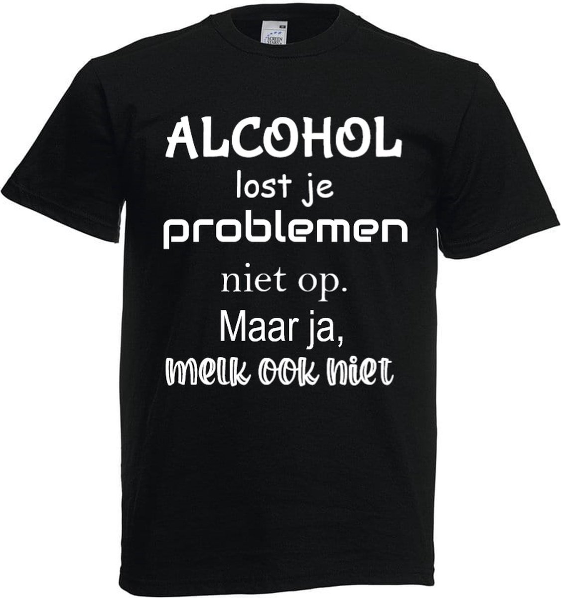 Grappig T-shirt - maat 5XL - Alcohol lost je problemen niet op maar melk ook niet - Het kadoshoppie