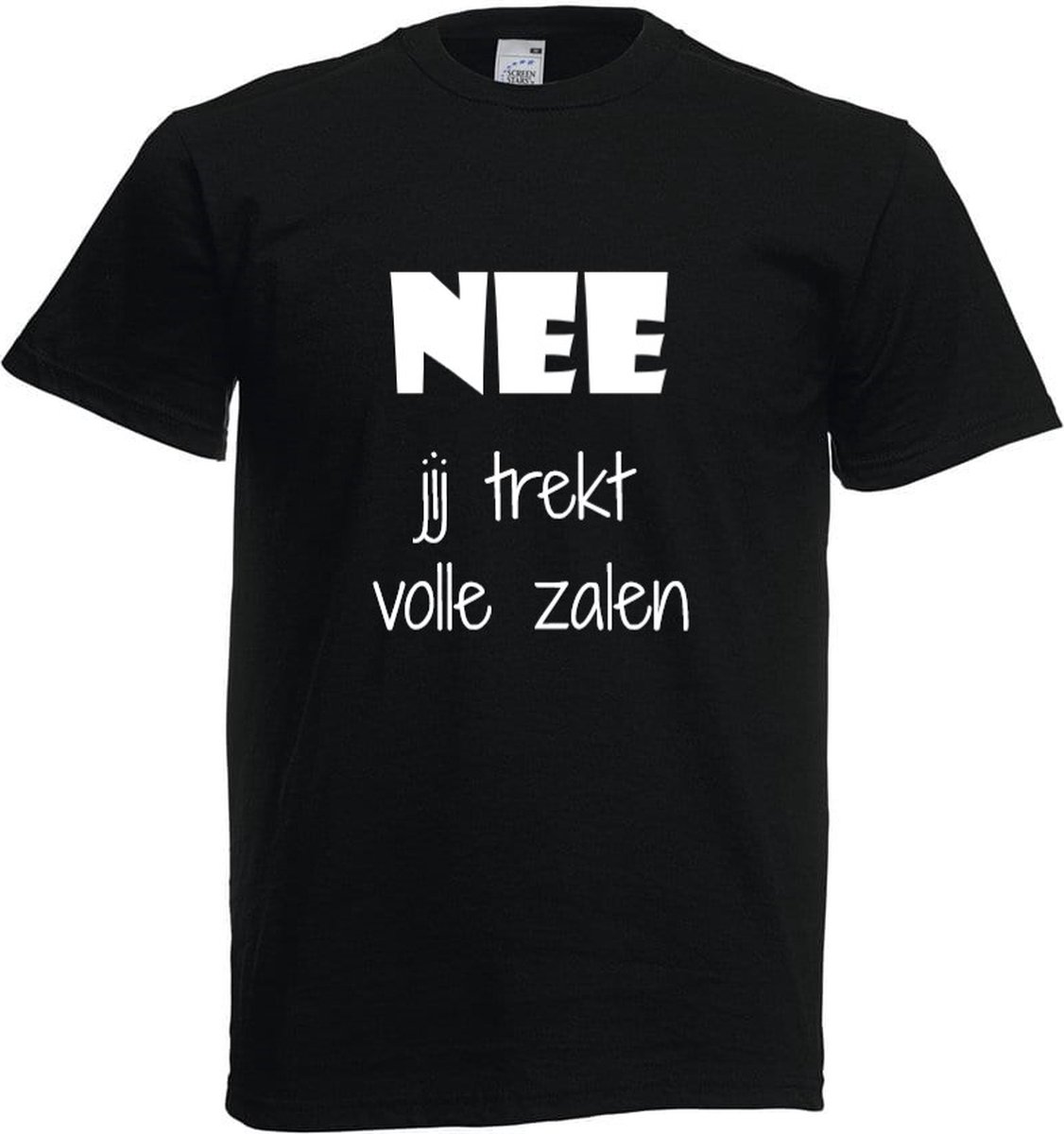 Grappig T-shirt maat XL - Nee jij trekt volle zalen - Hetkadoshoppie