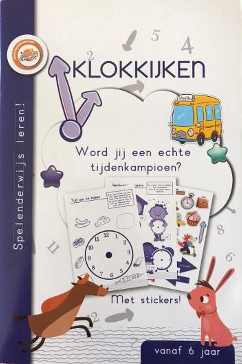 Toy Universe - Klokkijken - Word jij een echte tijdenkampioen? Spelenderwijs leren! - Inclusief stickers - Vanaf 6 jaar