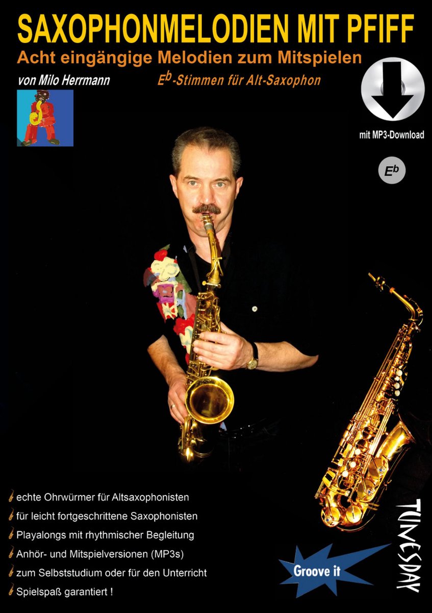 Tunesday Saxophonmelodien mit Pfiff Alt-Stimmen Milo Herrmann, inkl. Download - Verzamelingen