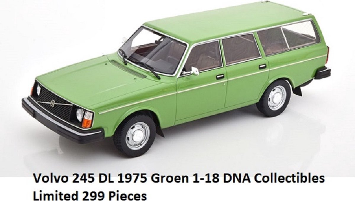 Volvo 245 DL 1975 Groen 1-18 DNA Collectibles Limited 299 Pieces