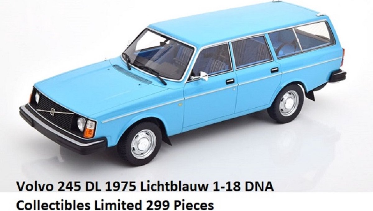 Volvo 245 DL 1975 Lichtblauw 1-18 DNA Collectibles Limited 299 Pieces