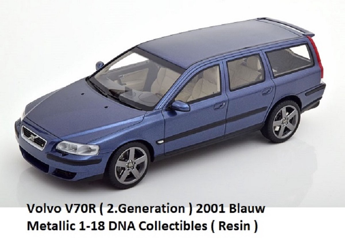 Volvo V70R ( 2.Generation ) 2001 Blauw Metallic 1-18 DNA Collectibles ( Resin )