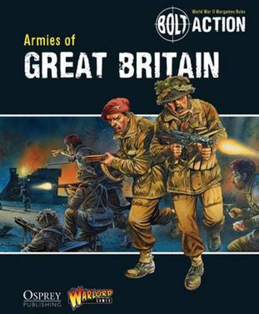 Bolt Action: Armies of Great Britain