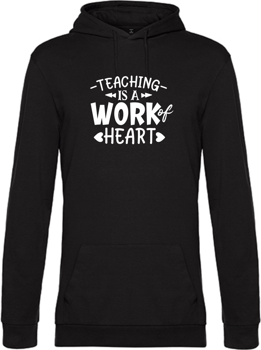 UNISEX HOODIE HOODIE LEERKRACHT LERAAR TEACHING IS A WORK HEART LUDIEK LARGE