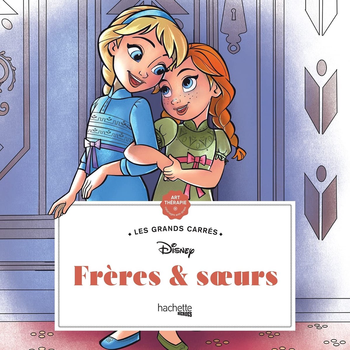 Les Grands Carrés - Disney Frères & Soeurs - Kleurboek voor volwassenen