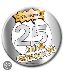 XL Button - 25 jaar getrouwd (Doorsnee 10 cm)